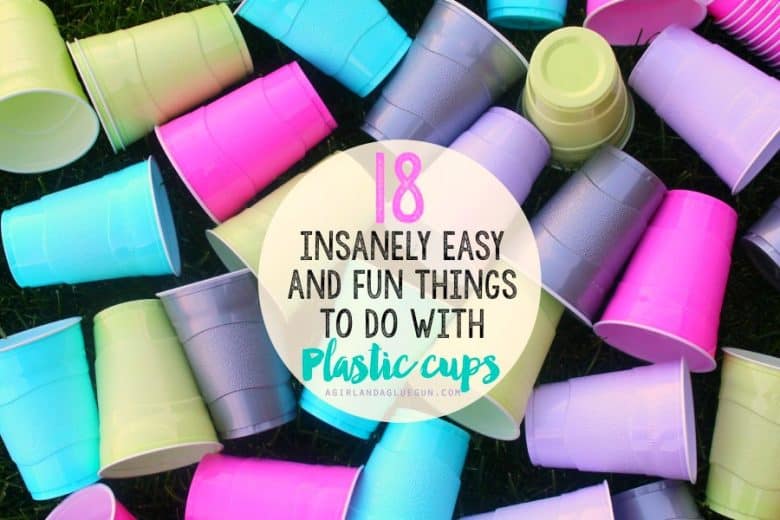 18 Amazingly Fun And Insanely Easy Things To Do With Plastic Cups Crafts Games Races Activities 900x600 
